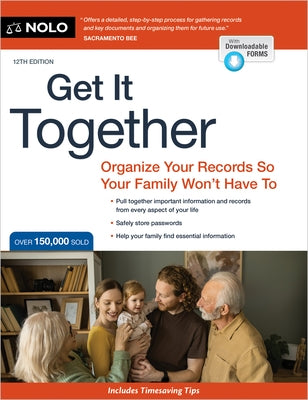 Get It Together: Organize Your Records So Your Family Won't Have to by Cullen, Melanie