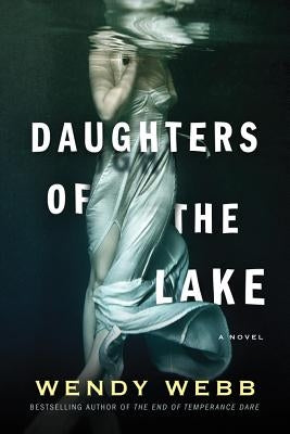 Daughters of the Lake by Webb, Wendy