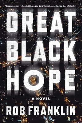 Great Black Hope by Franklin, Rob