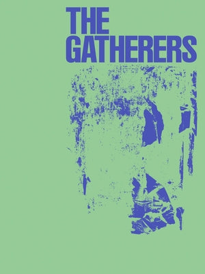 The Gatherers by Katrib, Ruba