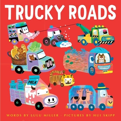 Trucky Roads by Miller, Lulu