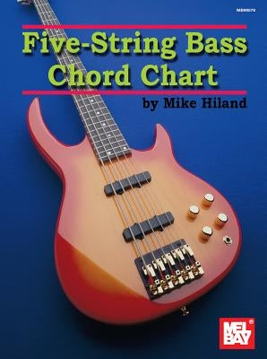 Five-String Bass Chord Chart by Hiland, Mike