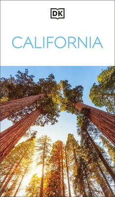 DK California: Must-See Sights. Culture & History. Detailed Maps & Tours. Covers Los Angeles, San Francisco, & More by Dk Travel