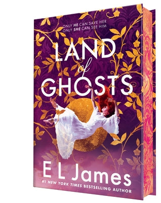 Land of Ghosts by James, E. L.