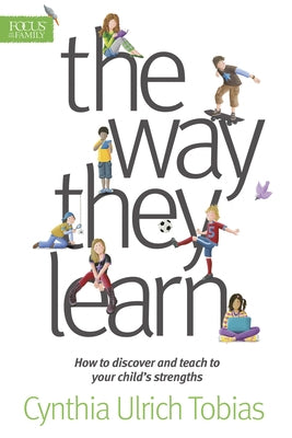 The Way They Learn by Tobias, Cynthia Ulrich