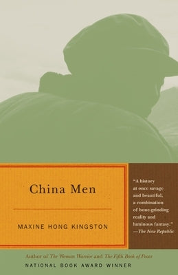 China Men: National Book Award Winner by Kingston, Maxine Hong