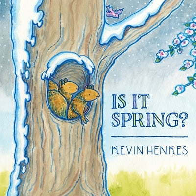 Is It Spring? by Henkes, Kevin