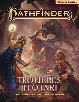 Pathfinder Adventure: Troubles in Otari (P2) by Keeley, Jason