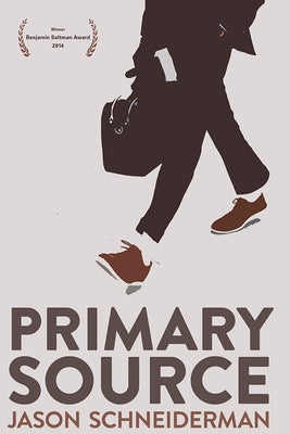 Primary Source by Schneiderman, Jason
