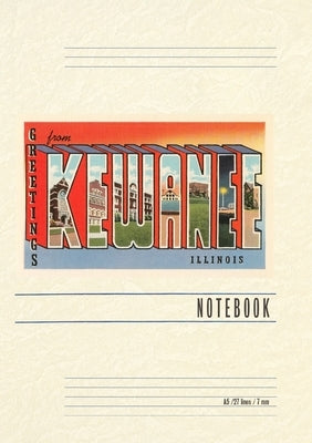 Vintage Lined Notebook Greetings from Kewanee, Illinois by Found Image Press