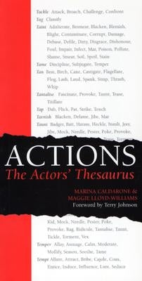 Actions: The Actors' Thesaurus by Calderone, Marina