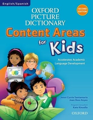 Oxford Picture Dictionary Content Area for Kids English-Spanish Dictionary by Santamaria, Jenni Currie