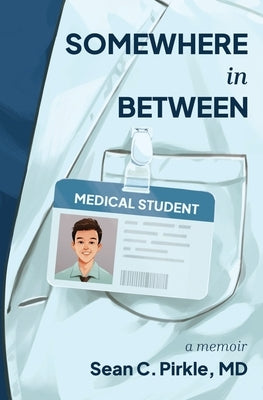 Somewhere in Between by Pirkle, Sean C.