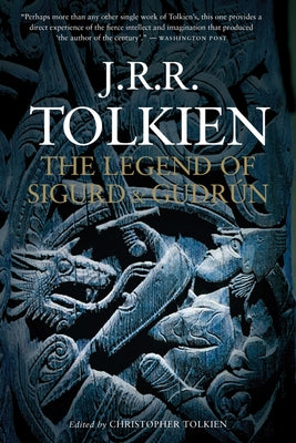 The Legend of Sigurd and Gudr佖 by Tolkien, J. R. R.