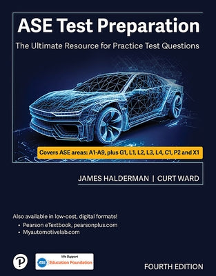 ASE Test Preparation: The Ultimate Resource for Practice Test Questions by Halderman, James