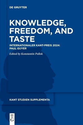 Knowledge, Freedom, and Taste by No Contributor