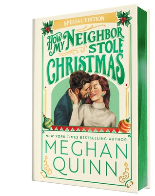 How My Neighbor Stole Christmas (Collector's Edition) by Quinn, Meghan