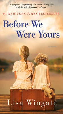 Before We Were Yours by Wingate, Lisa