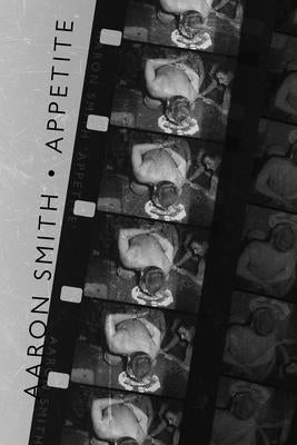 Appetite by Smith, Aaron
