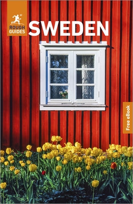 Rough Guides Sweden: Travel Guide with eBook: 2026-2027 Insider Tips Must-See Sights Maps & Itineraries Covers: Stockholm, Gothenburg, Swedish Lapland by Guides, Rough