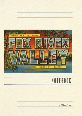 Vintage Lined Notebook Greetings from Fox River Valley, Illinois by Found Image Press