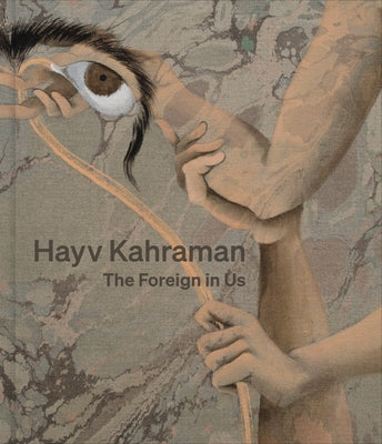 Hayv Kahraman: The Foreign in Us by Kharaman, Hayv