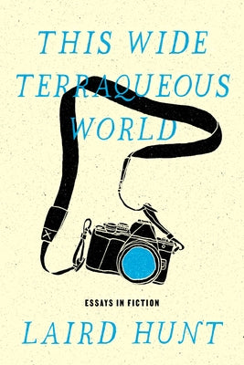 This Wide Terraqueous World by Hunt, Laird