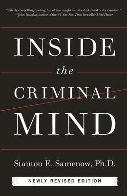 Inside the Criminal Mind (Newly Revised Edition) by Samenow, Stanton