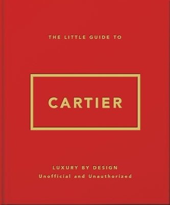 The Little Guide to Cartier by Oh