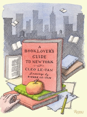 A Booklover's Guide to New York by Le-Tan, Cleo