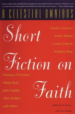 A Celestial Omnibus: Short Fiction on Faith by Maney, J. P.