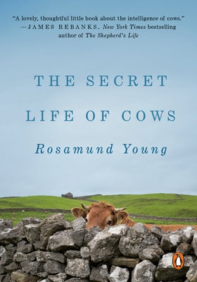 The Secret Life of Cows by Young, Rosamund