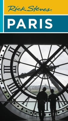 Rick Steves Paris by Steves, Rick