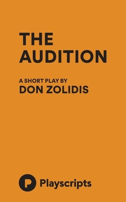 The Audition by Zolidis, Don