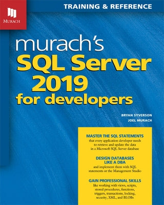 Murach's SQL Server 2019 for Developers by Murach, Joel