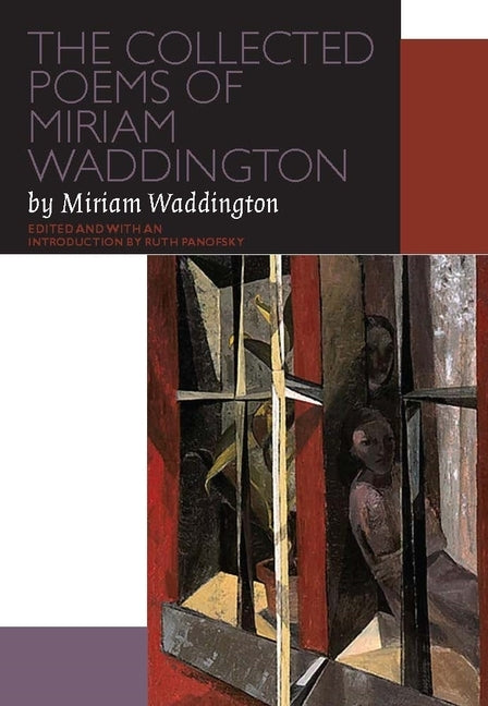 The Collected Poems of Miriam Waddington Set by Panofsky, Ruth
