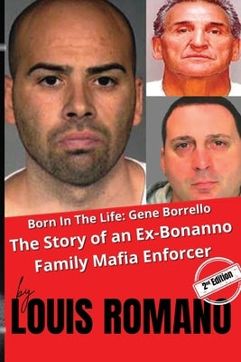 Born in the Life - Gene Borrello by Romano, Louis