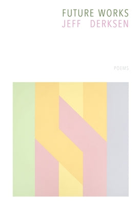 Future Works by Derksen, Jeff