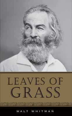 Leaves of Grass by Whitman, Walt