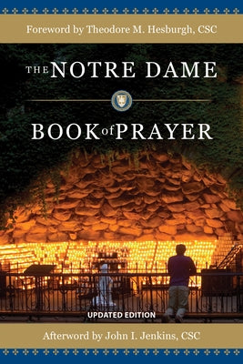 The Notre Dame Book of Prayer by Office of Campus Ministry