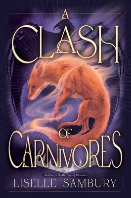 A Clash of Carnivores by Sambury, Liselle