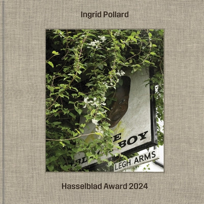 Ingrid Pollard: Hasselblad Award 2024 by Pollard, Ingrid