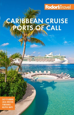 Fodor's Caribbean Cruise Ports of Call by Fodor's Travel Guides