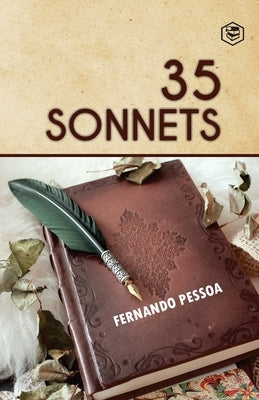 35 Sonnets by Pessoa, Fernando