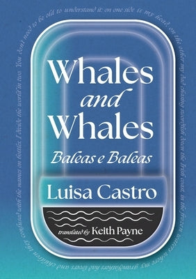 Whales and Whales by Castro, Luisa