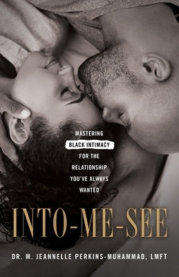 Into-Me-See by Perkins-Muhammad, M. Jeannelle