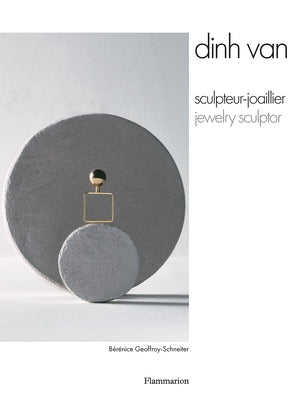 Dinh Van: Jewelry Sculptor by Geoffroy-Schneiter, B&#195;&#169;r&#195;&#169;nice