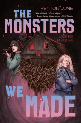 The Monsters We Made by June, Peyton