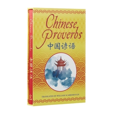 Chinese Proverbs by Scarborough, William