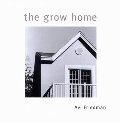 The Grow Home by Friedman, Avi